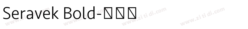 Seravek Bold字体转换